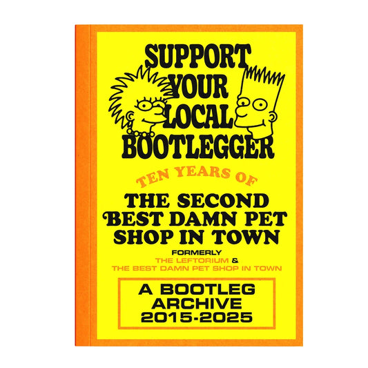 Support Your Local Bootlegger