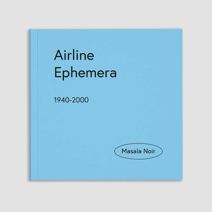 MASALA NOIR PUBLICATIONS / Airline Ephemera 1940-2000