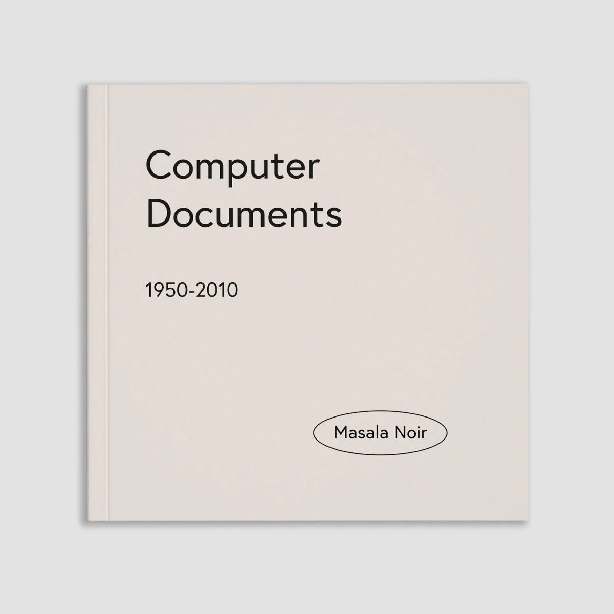 MASALA NOIR PUBLICATIONS / Computer Documents 1950-2010