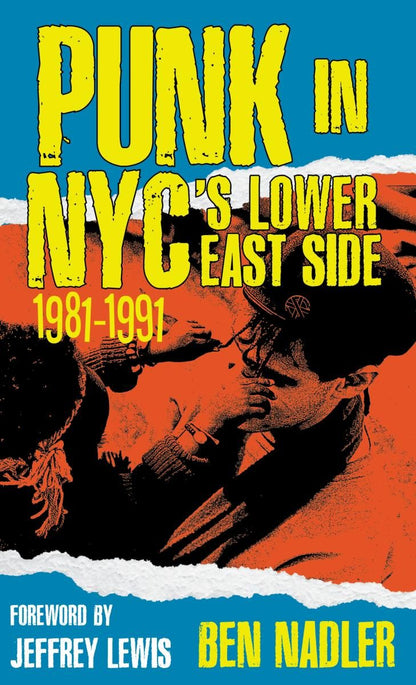 Punk In NYC’s Lower East Side