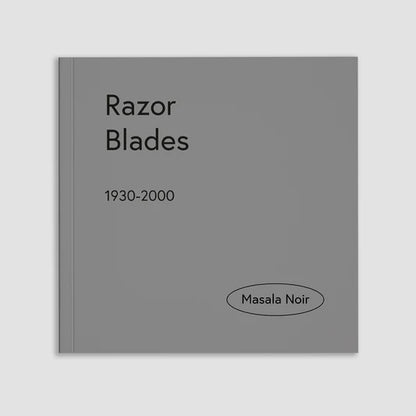 MASALA NOIR PUBLICATIONS / Razor Blades