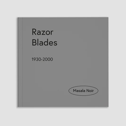 MASALA NOIR PUBLICATIONS / Razor Blades