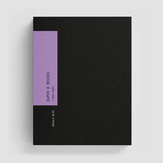 MASALA NOIR PUBLICATIONS / Super 8 Movies